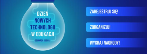 Dzień Nowych Technologii w Edukacji 2021